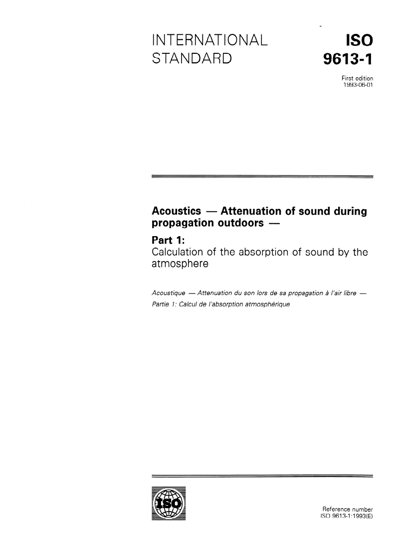ISO 9613-1:1993 ISO 9613-1:1993 - Acoustics — Attenuation of sound during propagation outdoors — Part 1: Calculation of the absorption of sound by the atmosphere/3/1993 - Page 1 preview