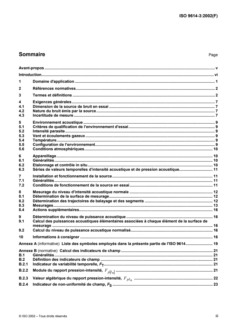 ISO 9614-3:2002 ISO 9614-3:2002 - Acoustique — Détermination par intensimétrie des niveaux de puissance acoustique émis par les sources de bruit — Partie 3: Méthode de précision pour mesurage par balayage/22/2002 - Page 3 preview