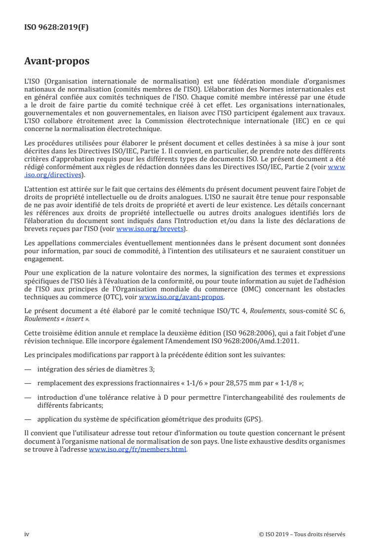 ISO 9628:2019 ISO 9628:2019 - Roulements — Roulements insert et bagues de blocage excentriques — Spécification géométrique des produits (GPS) et valeurs de tolérances
Released:9/30/2019 - Page 4 preview