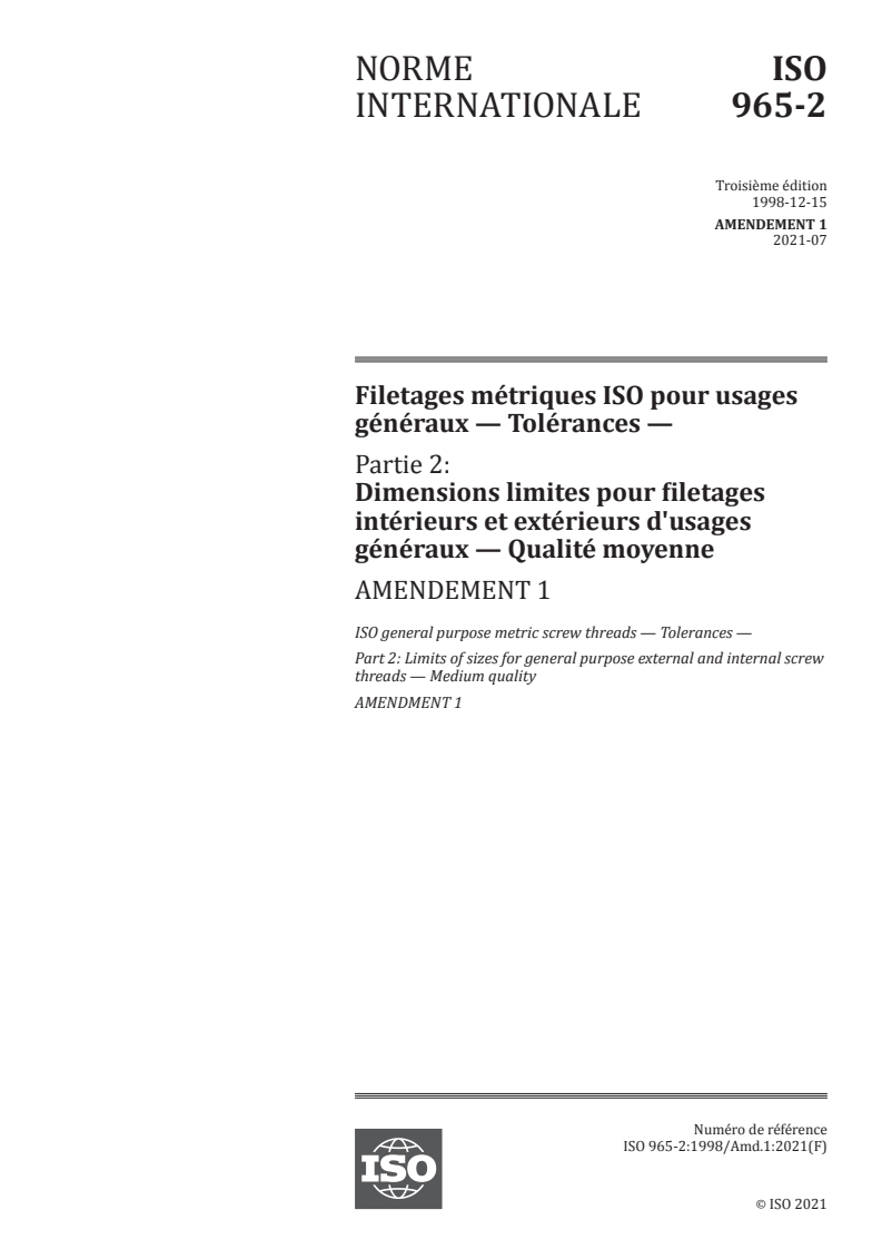 ISO 965-2:1998/Amd 1:2021 ISO 965-2:1998/Amd 1:2021 - Filetages métriques ISO pour usages généraux — Tolérances — Partie 2: Dimensions limites pour filetages intérieurs et extérieurs d'usages généraux — Qualité moyenne — Amendement 1
Released:7/6/2021 - Page 1 preview