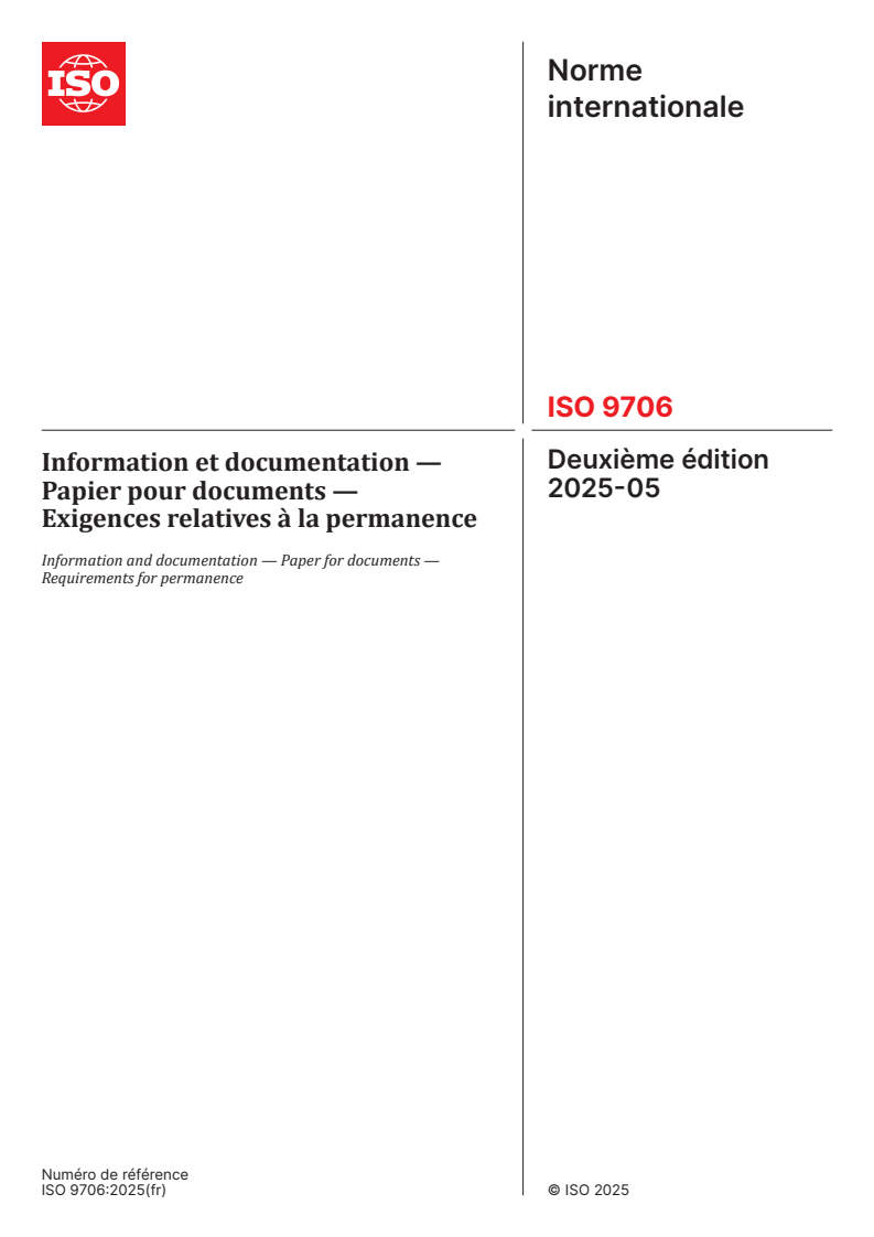 ISO 9706:2025 - Information et documentation — Papier pour documents — Exigences relatives à la permanence
Released:29. 05. 2025