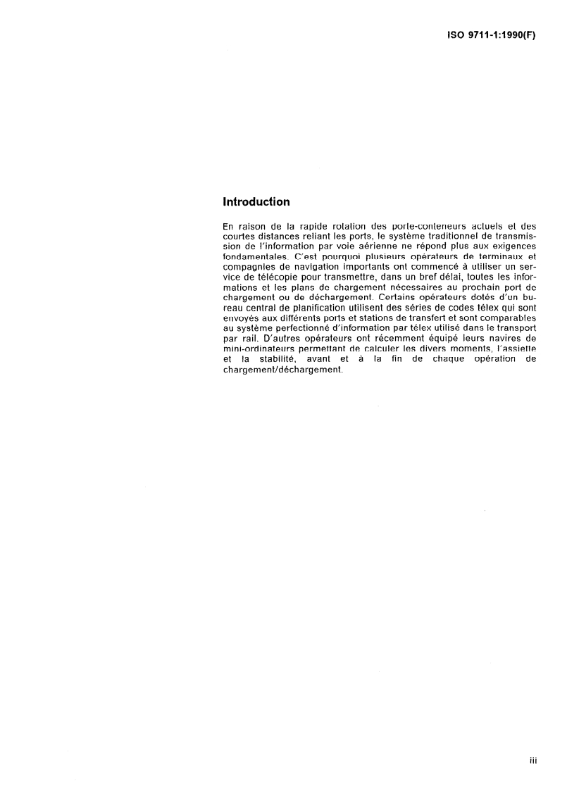 ISO 9711-1:1990 ISO 9711-1:1990 - Conteneurs pour le transport de marchandises — Informations relatives aux conteneurs à bord des navires — Partie 1: Système du plan de chargement/11/1990 - Page 3 preview