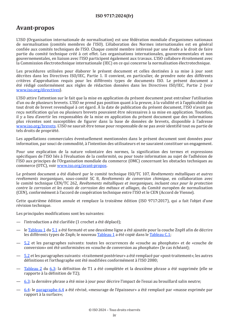 ISO 9717:2024 ISO 9717:2024 - Revêtements métalliques et autres revêtements inorganiques — Couches de conversion au phosphate sur métaux
Released:7/10/2024 - Page 4 preview