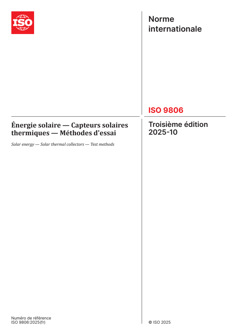 ISO 9806:2025 ISO 9806:2025 - Énergie solaire — Capteurs solaires thermiques — Méthodes d'essai
Released:10/1/2025