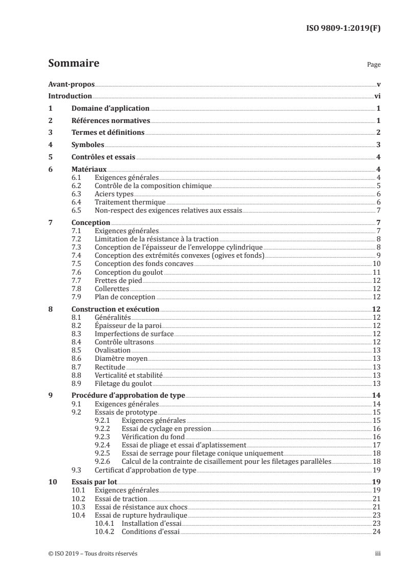 ISO 9809-1:2019 ISO 9809-1:2019 - Bouteilles à gaz — Conception, construction et essais des bouteilles à gaz et des tubes rechargeables en acier sans soudure — Partie 1: Bouteilles et tubes en acier trempé et revenu ayant une résistance à la traction inférieure à 1 100 MPa/22/2019 - Page 3 preview