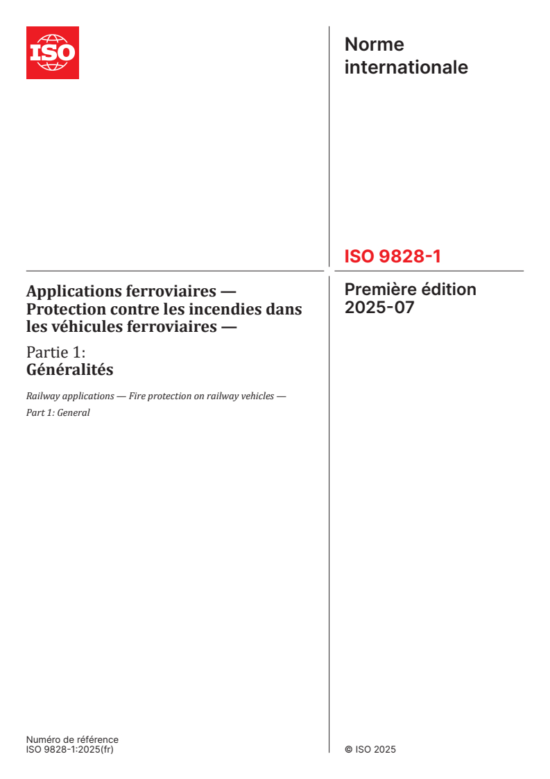 ISO 9828-1:2025 - Applications ferroviaires — Protection contre les incendies dans les véhicules ferroviaires — Partie 1: Généralités
Released:14. 07. 2025