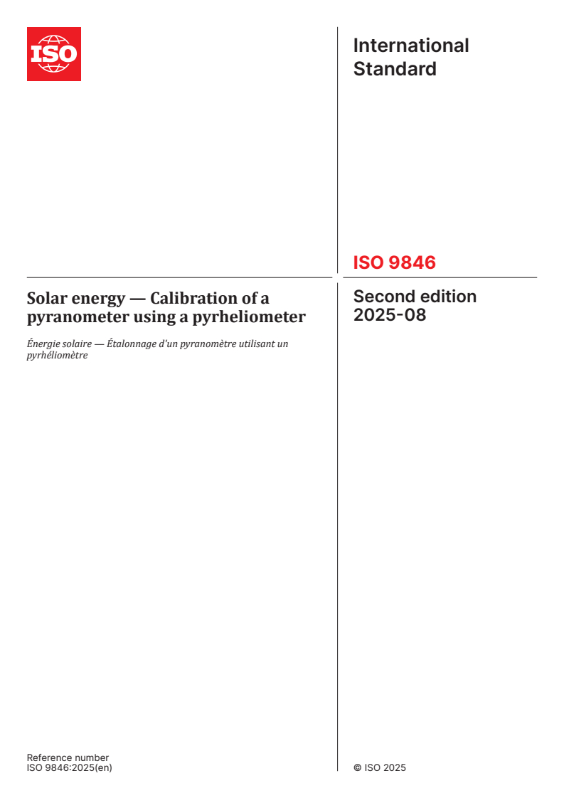 ISO 9846:2025 - Solar energy — Calibration of a pyranometer using a pyrheliometer
Released:8. 08. 2025