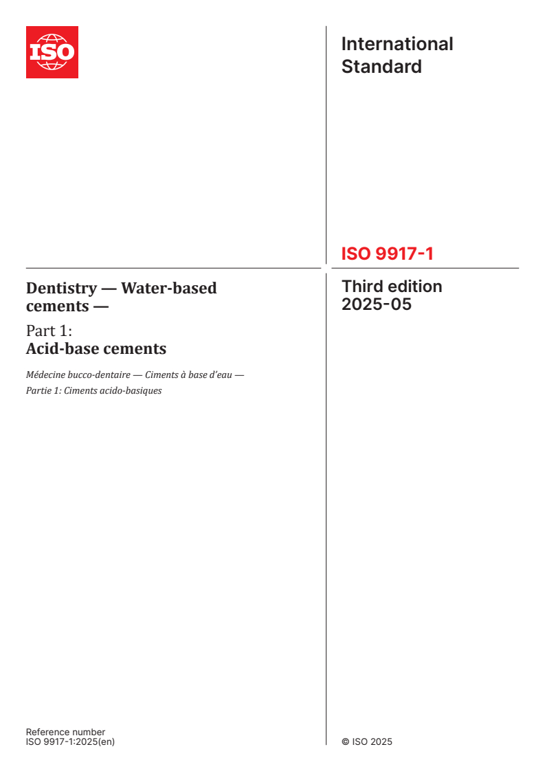 ISO 9917-1:2025 - Dentistry — Water-based cements — Part 1: Acid-base cements
Released:27. 05. 2025