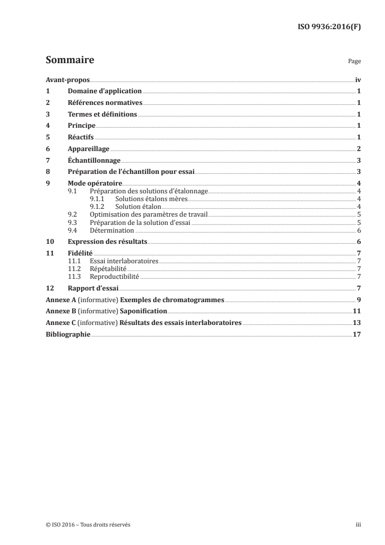 ISO 9936:2016 ISO 9936:2016 - Corps gras d'origines animale et végétale — Détermination des teneurs en tocophérols et en tocotriénols par chromatographie en phase liquide à haute performance/24/2016 - Page 3 preview