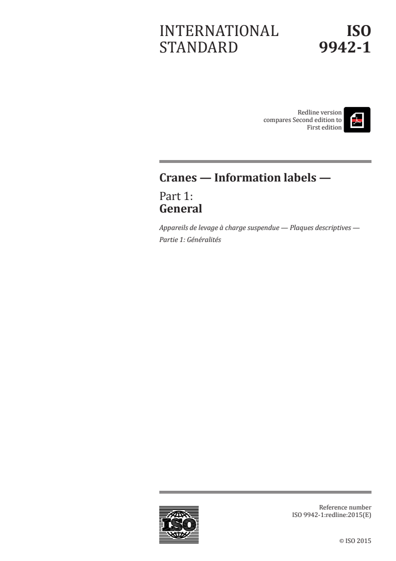 ISO 9942-1:2015 REDLINE ISO 9942-1:2015 - Cranes — Information labels — Part 1: General/21/2015 - Page 1 preview