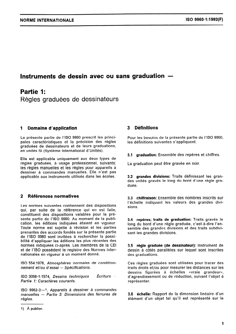 ISO 9960-1:1992 ISO 9960-1:1992 - Instruments de dessin avec ou sans graduation — Partie 1: Règles graduées de dessinateurs/9/1992 - Page 3 preview