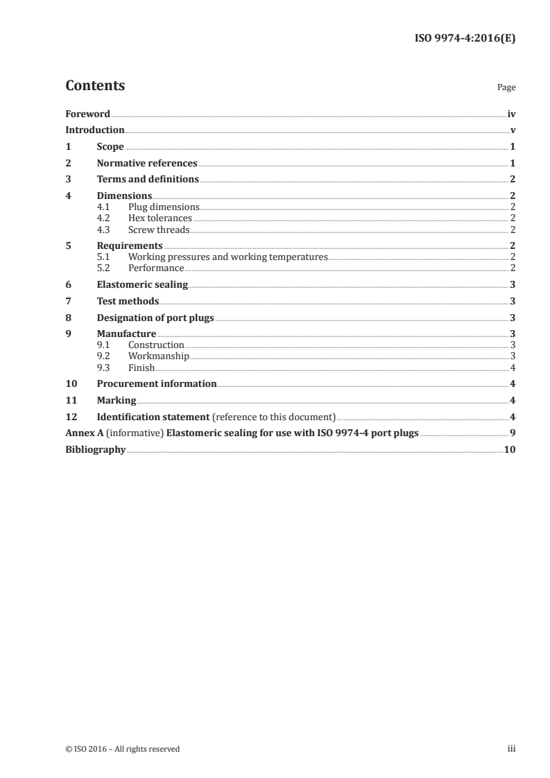 ISO 9974-4:2016 ISO 9974-4:2016 - Connections for general use and fluid power — Ports and stud ends with ISO 261 threads with elastomeric or metal-to-metal sealing — Part 4: Dimensions, design, test methods and requirements for external hex and internal hex port plugs/24/2016 - Page 3 preview