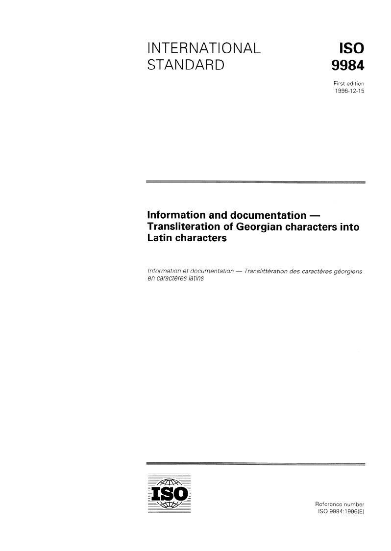 ISO 9984:1996 ISO 9984:1996 - Information and documentation — Transliteration of Georgian characters into Latin characters/26/1996 - Page 1 preview