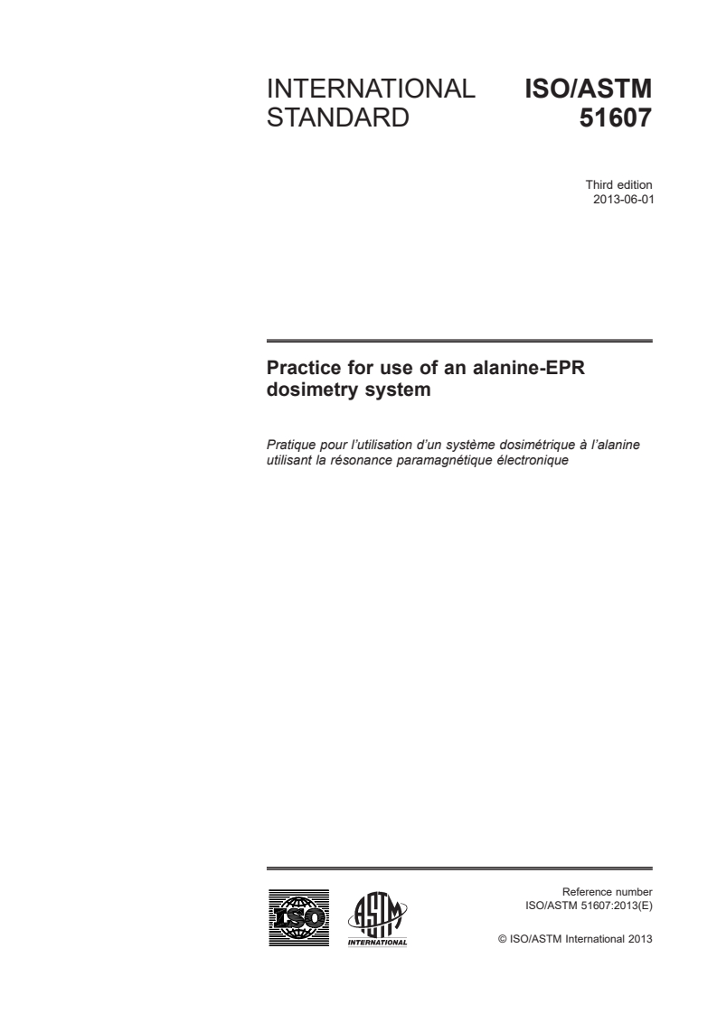 ISO/ASTM 51607:2013 ISO/ASTM 51607:2013 - Practice for use of the alanine-EPR dosimetry system/15/2013 - Page 1 preview