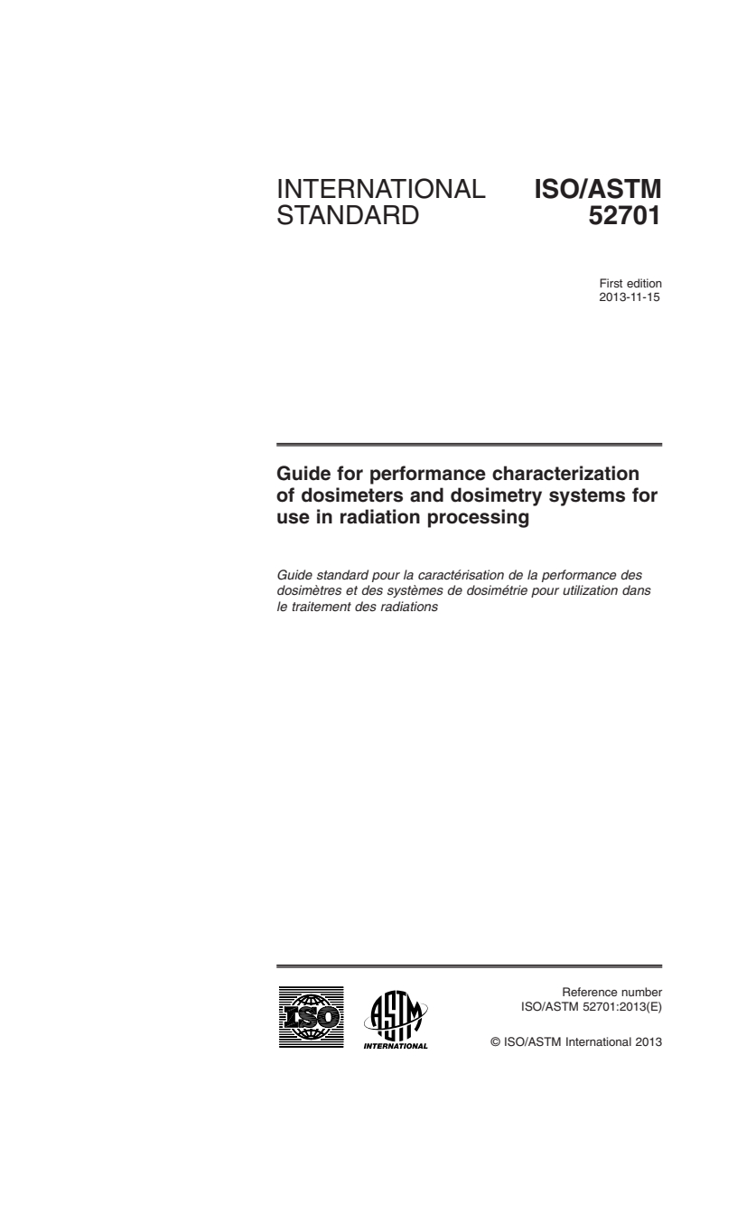 ISO/ASTM 52701:2013 ISO/ASTM 52701:2013 - Guide for performance characterization of dosimeters and dosimetry systems for use in radiation processing/9/2013 - Page 1 preview