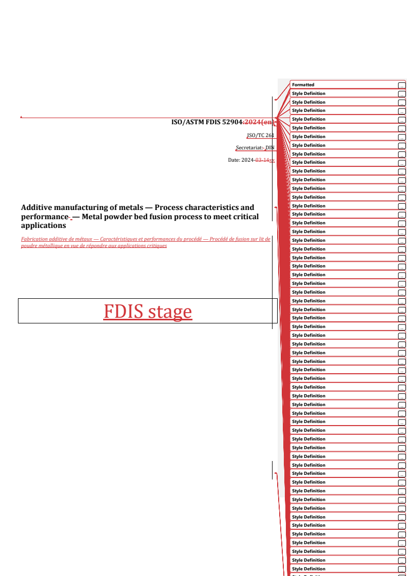 REDLINE ISO/ASTM FDIS 52904 - Additive manufacturing of metals — Process characteristics and performance — Metal powder bed fusion process to meet critical applications
Released:2. 04. 2024
