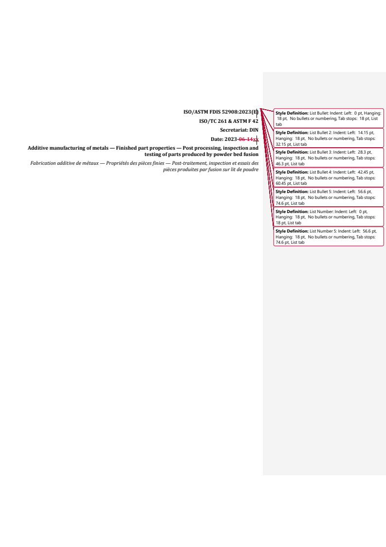 REDLINE ISO/ASTM FDIS 52908 - Additive manufacturing of metals — Finished Part properties — Post-processing, inspection and testing of parts produced by powder bed fusion
Released:8/9/2023