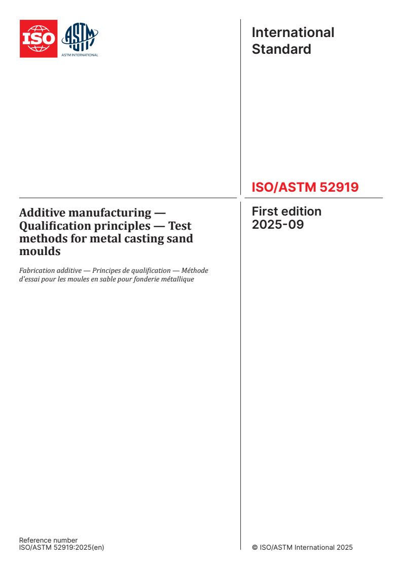 ISO/ASTM 52919:2025 - Additive manufacturing — Qualification principles — Test methods for metal casting sand moulds
Released:1. 09. 2025