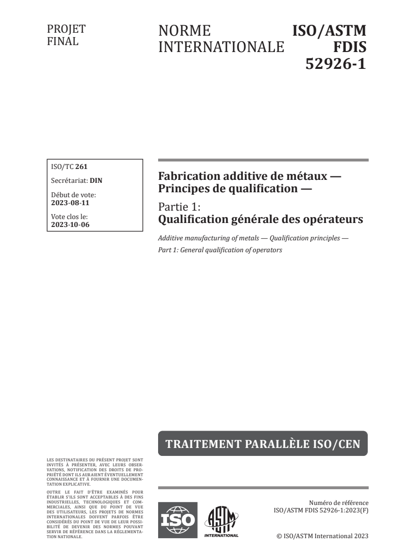 ISO/ASTM 52926-1:2023 ISO/ASTM 52926-1 - Fabrication additive de métaux — Principes de qualification — Partie 1: Qualification générale des opérateurs
Released:14. 08. 2023