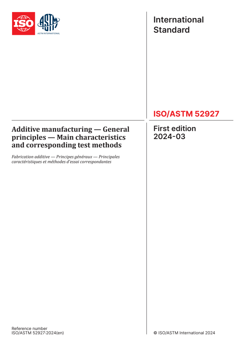ISO/ASTM 52927:2024 ISO/ASTM 52927:2024 - Additive manufacturing — General principles — Main characteristics and corresponding test methods
Released:19. 03. 2024
