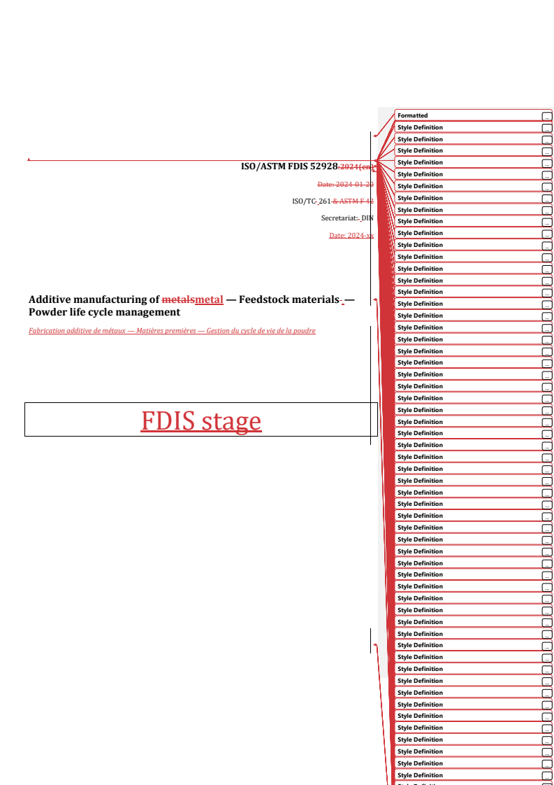 REDLINE ISO/ASTM FDIS 52928 - Additive manufacturing of metals— Feedstock materials — Powder life cycle management
Released:6. 02. 2024