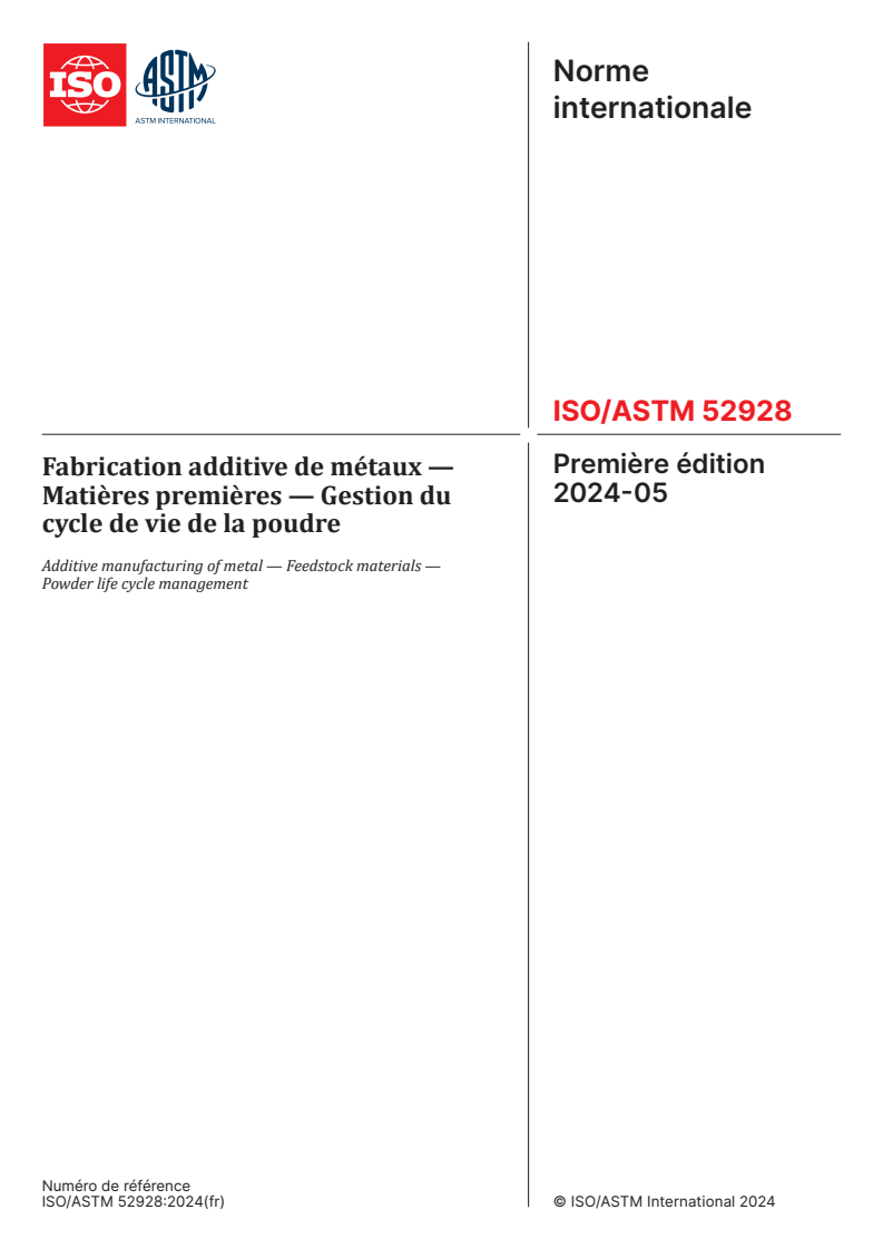 ISO/ASTM 52928:2024 - Fabrication additive de métaux — Matières premières — Gestion du cycle de vie de la poudre
Released:15. 05. 2024