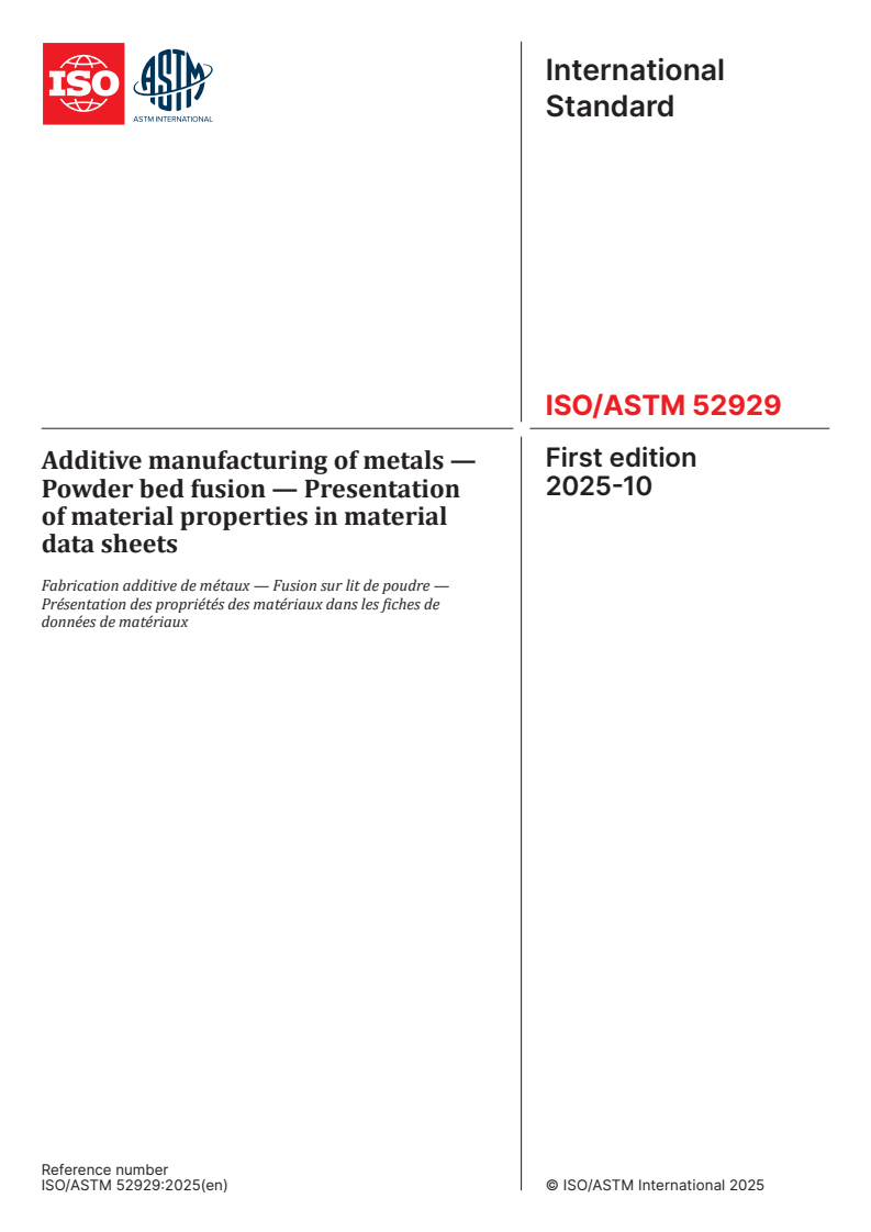 ISO/ASTM 52929:2025 ISO/ASTM 52929:2025 - Additive manufacturing of metals — Powder bed fusion — Presentation of material properties in material data sheets
Released:10/3/2025