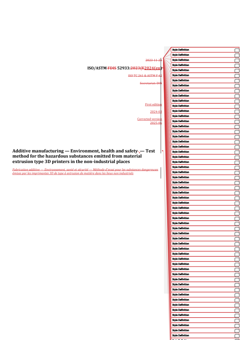 REDLINE ISO/ASTM 52933:2024 - Additive manufacturing — Environment, health and safety — Test method for the hazardous substances emitted from material extrusion type 3D printers in the non-industrial places
Released:10. 06. 2025