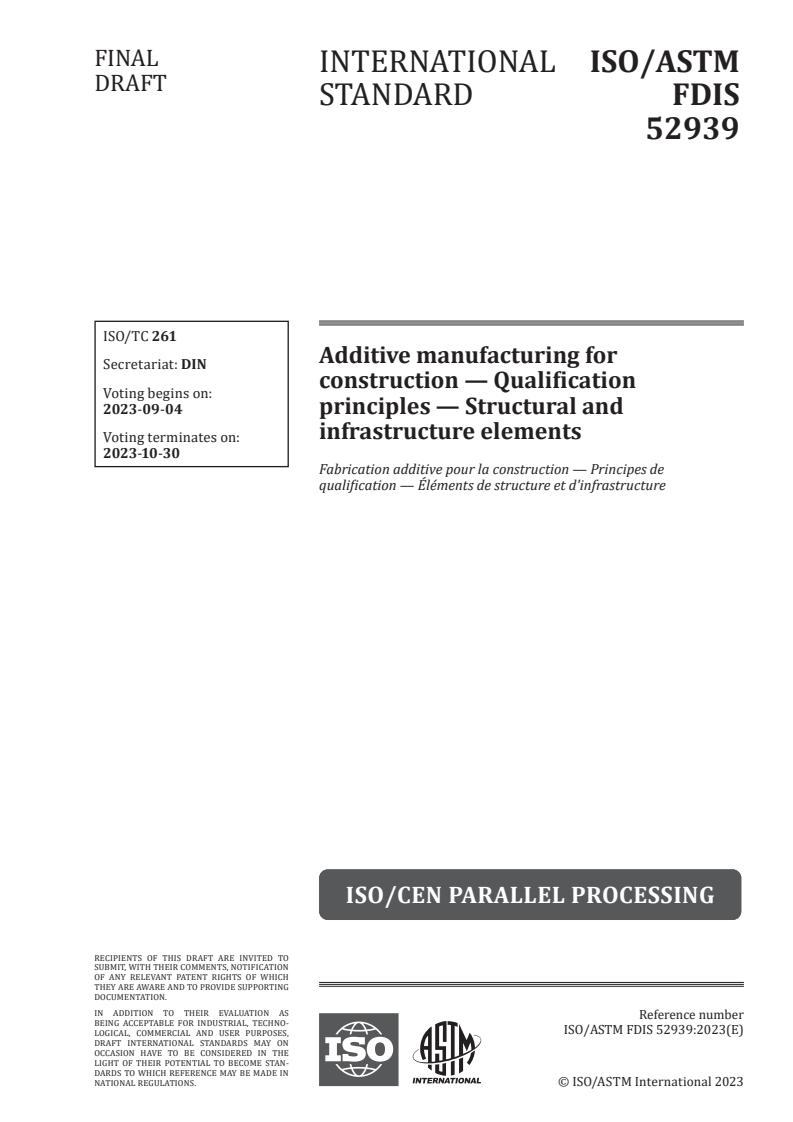 ISO/ASTM FDIS 52939 - Additive manufacturing for construction — Qualification principles — Structural and infrastructure elements
Released:8/21/2023
