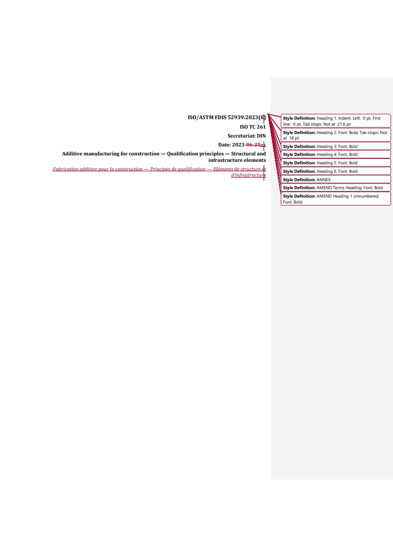 REDLINE ISO/ASTM FDIS 52939 - Additive manufacturing for construction — Qualification principles — Structural and infrastructure elements
Released:8/21/2023