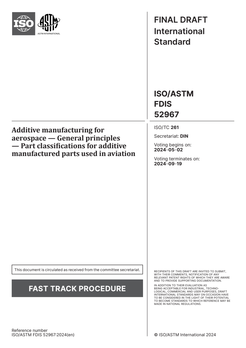 ISO/ASTM FDIS 52967 - Additive manufacturing for aerospace — General principles — Part classifications for additive manufactured parts used in aviation
Released:18. 04. 2024
