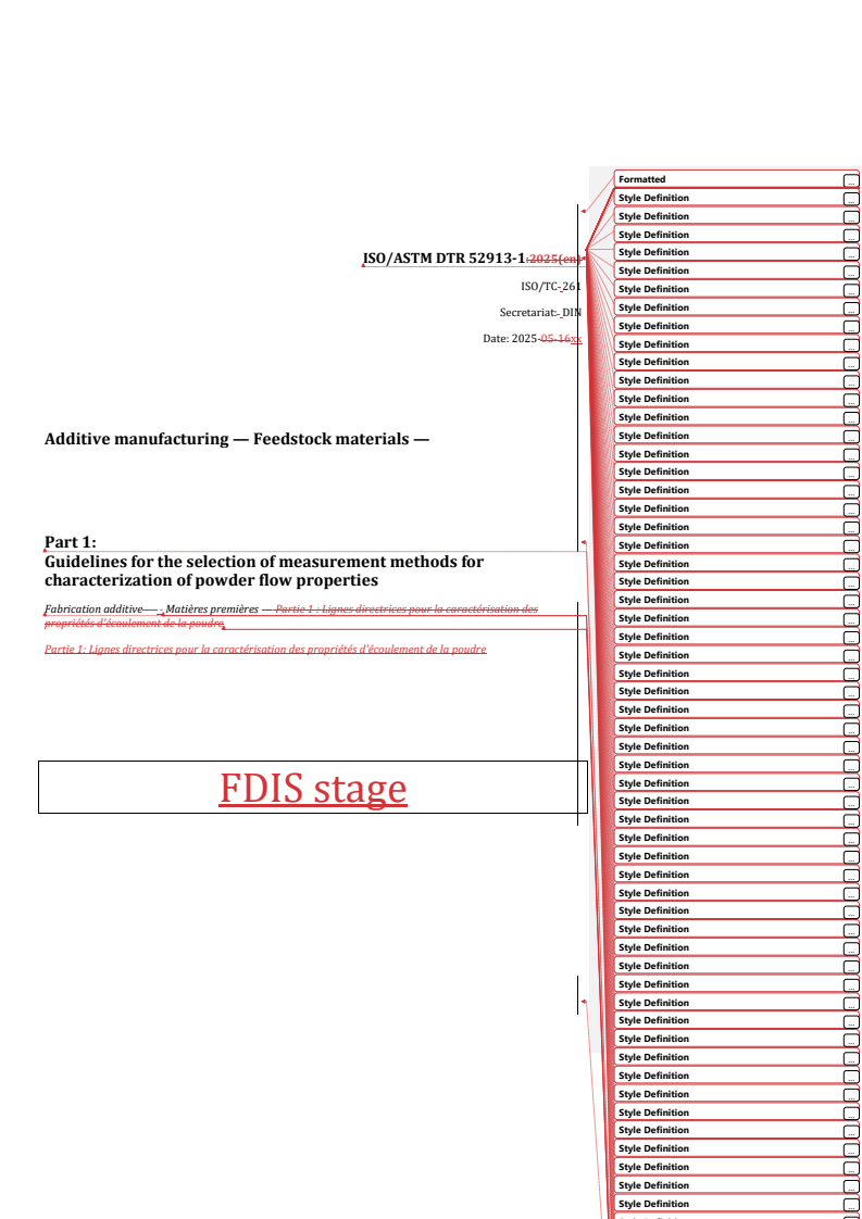 REDLINE ISO/ASTM DTR 52913-1 - Additive manufacturing — Feedstock materials — Part 1: Guidelines for the selection of measurement methods for characterization of powder flow properties
Released:4. 06. 2025
