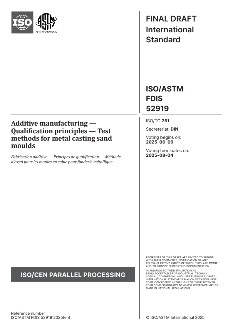 ISO/ASTM FDIS 52919 - Additive manufacturing — Qualification principles — Test methods for metal casting sand moulds
Released:26. 05. 2025