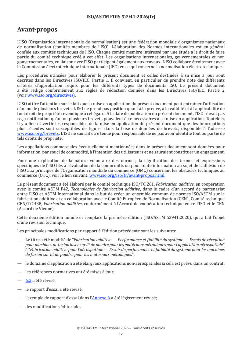 ISO/ASTM FDIS 52941 ISO/ASTM FDIS 52941 - Fabrication additive pour l'aérospatiale — Essais de performance et de fiabilité du système pour machines de fusion laser sur lit de poudre pour les matériaux métalliques - Page 4 preview