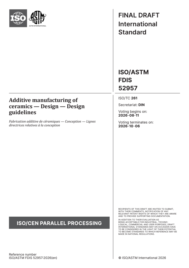 ISO/ASTM FDIS 52957 ISO/ASTM FDIS 52957 - Additive manufacturing of ceramics — Design — Design guidelines - Page 1 preview