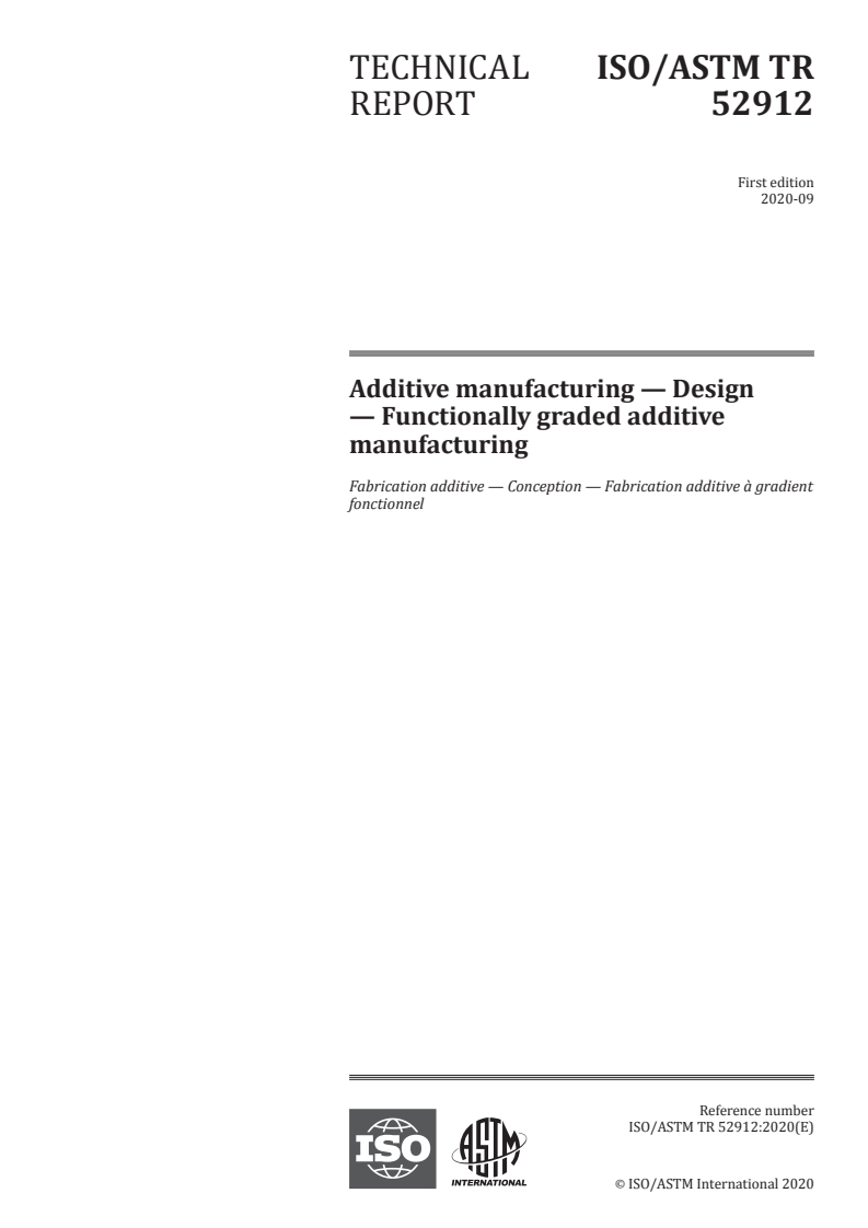 ISO/ASTM TR 52912:2020 ISO/ASTM TR 52912:2020 - Additive manufacturing — Design — Functionally graded additive manufacturing/25/2020 - Page 1 preview