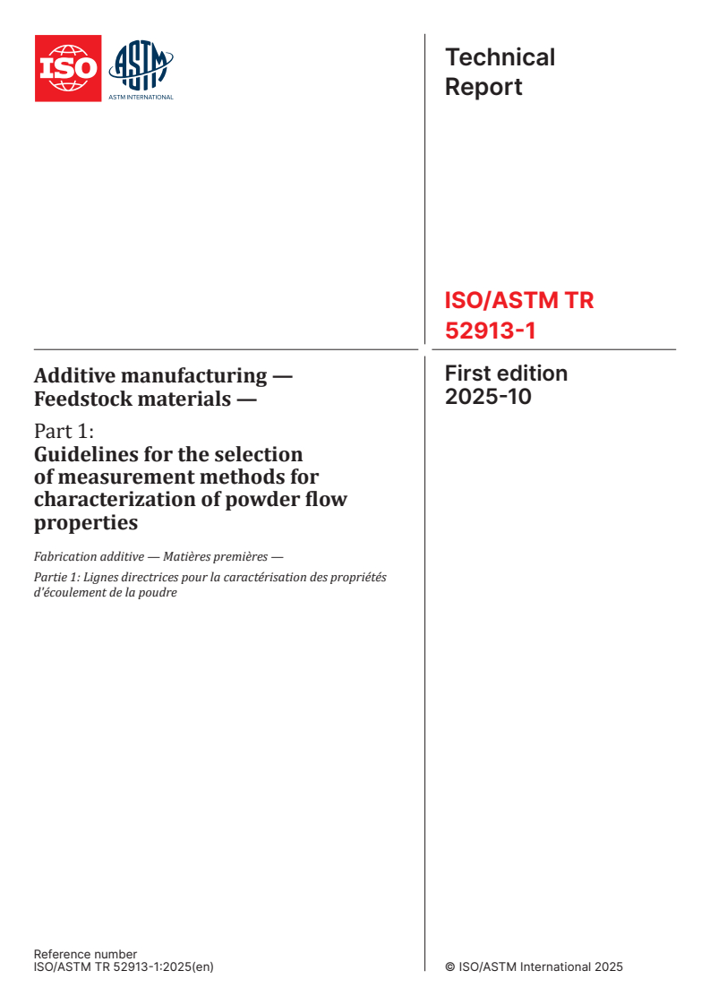 ISO/ASTM TR 52913-1:2025 ISO/ASTM TR 52913-1:2025 - Additive manufacturing — Feedstock materials — Part 1: Guidelines for the selection of measurement methods for characterization of powder flow properties
Released:10/7/2025