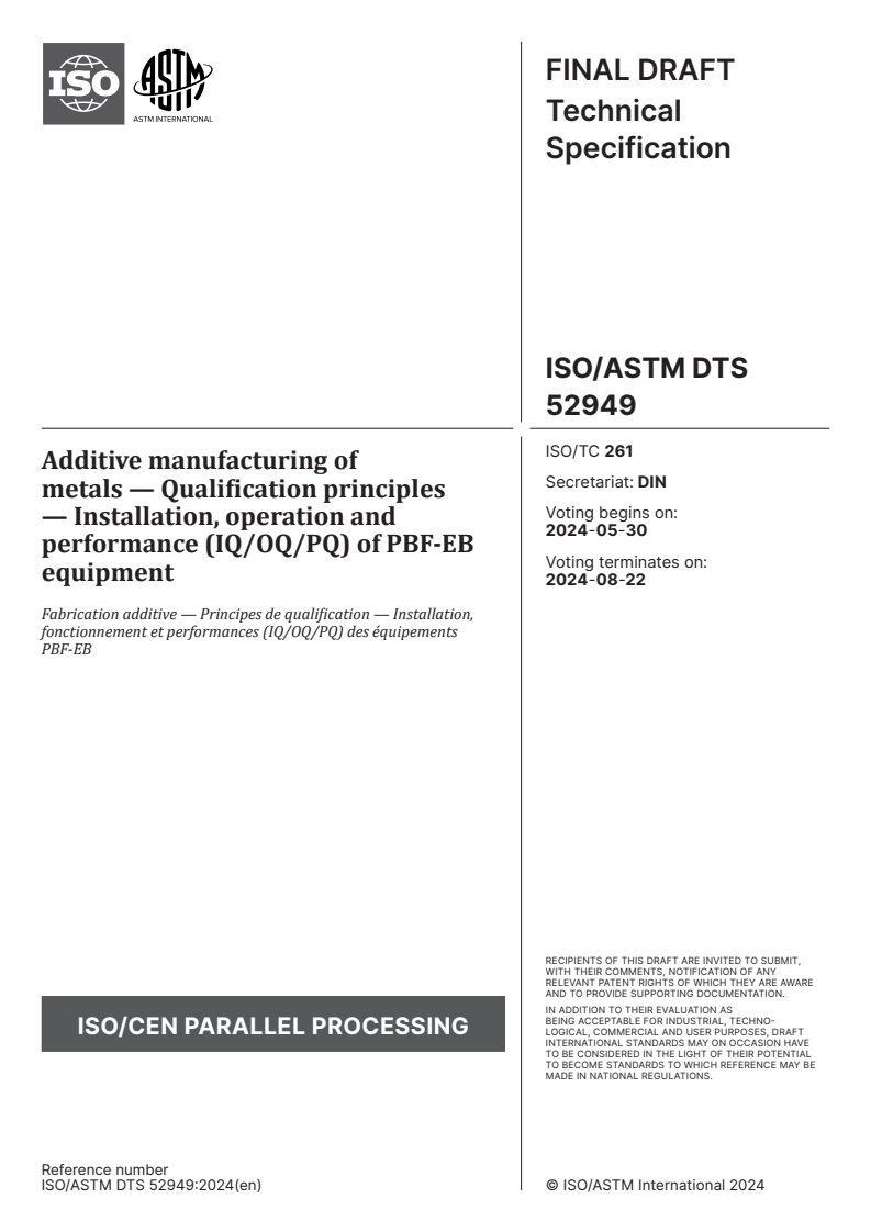 ISO/ASTM TS 52949:2025 ISO/ASTM DTS 52949 - Additive manufacturing of metals — Qualification principles — Installation, operation and performance (IQ/OQ/PQ) of PBF-EB equipment
Released:16. 05. 2024
