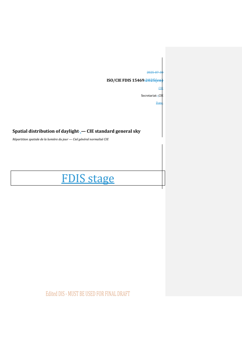 REDLINE ISO/CIE FDIS 15469 - Spatial distribution of daylight — CIE standard general sky
Released:9/22/2025