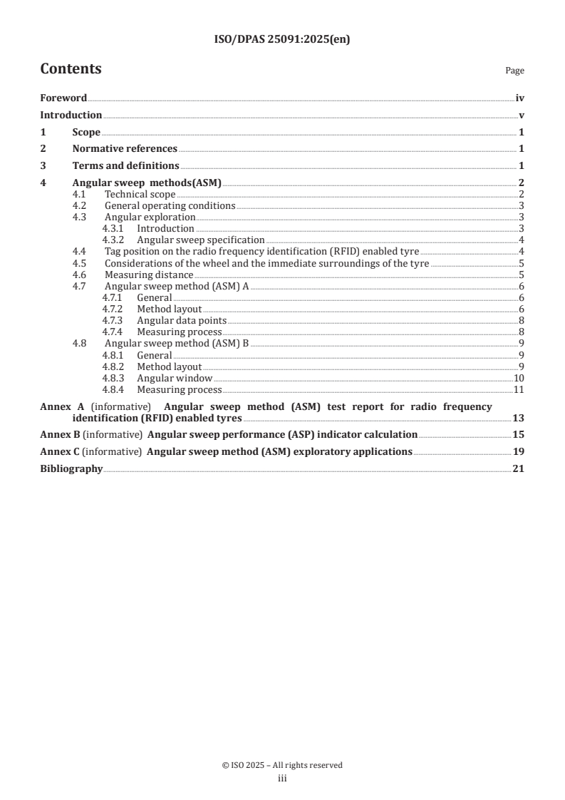 ISO/PAS 25091 ISO/DPAS 25091 - Angular sweep test methods for radio frequency identification (RFID) enabled tyres
Released:20. 08. 2025 - Page 3 preview