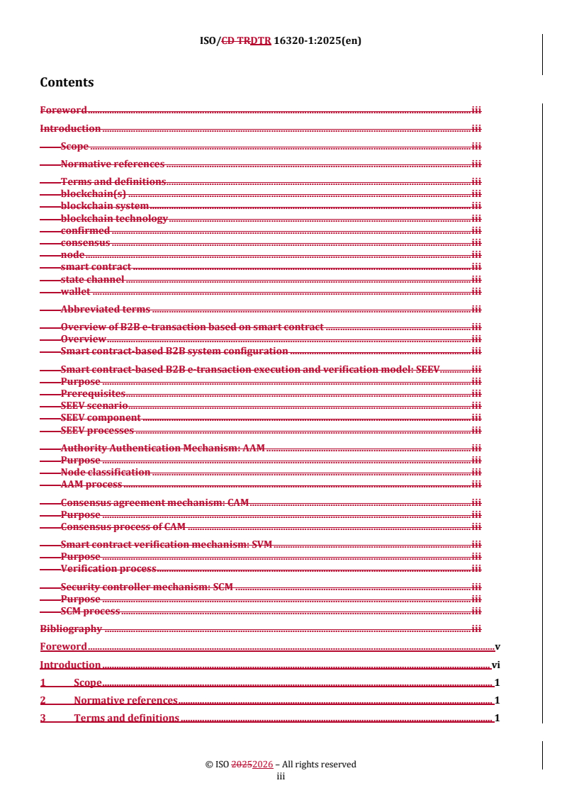 ISO/DTR 16320-1 REDLINE ISO/DTR 16320-1 - Processes and data in e-commerce — Smart contract-based B2B electronic transaction execution and verification — Part 1: Reference model
Released:23. 12. 2025 - Page 3 preview