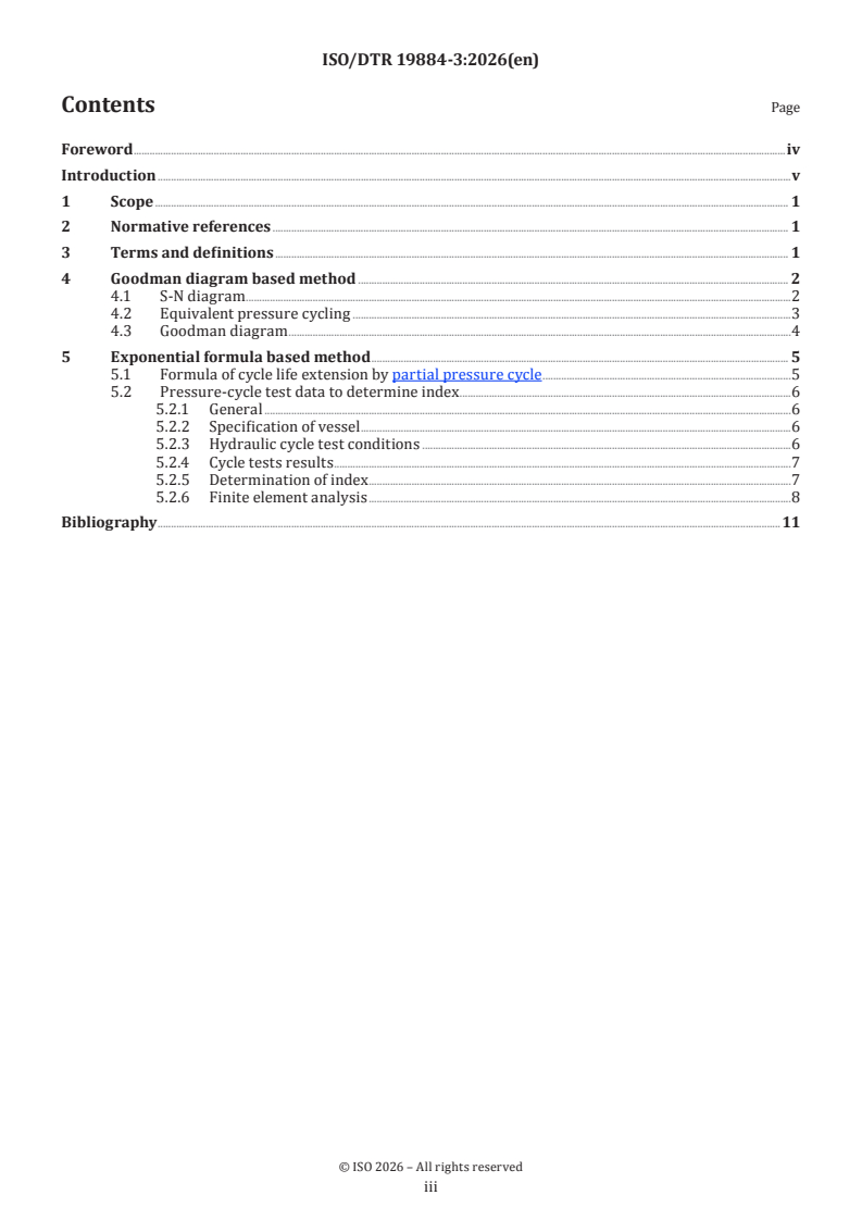 ISO/TR 19884-3 ISO/DTR 19884-3 - Gaseous hydrogen — Pressure vessels for stationary storage — Part 3: Pressure cycle test data to demonstrate shallow pressure cycle estimation methods/11/2026 - Page 3 preview