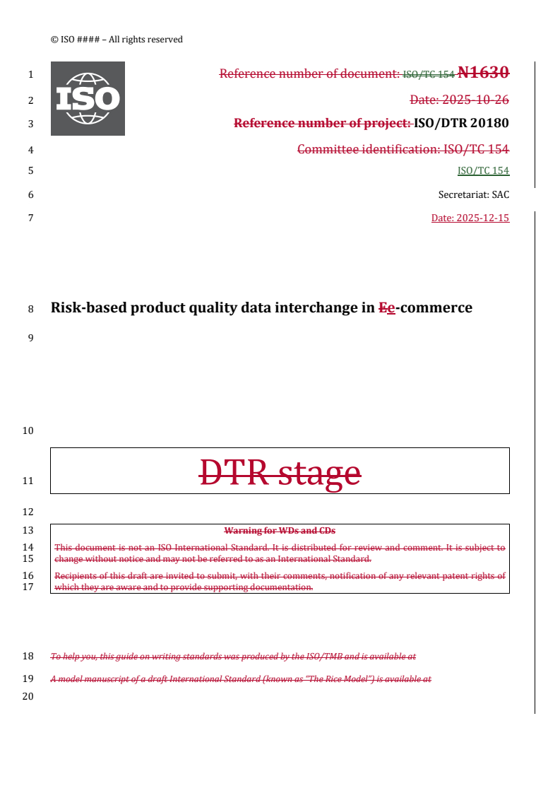 ISO/DTR 20180 REDLINE ISO/DTR 20180 - Risk-based product quality data interchange in e-commerce
Released:16. 12. 2025 - Page 1 preview