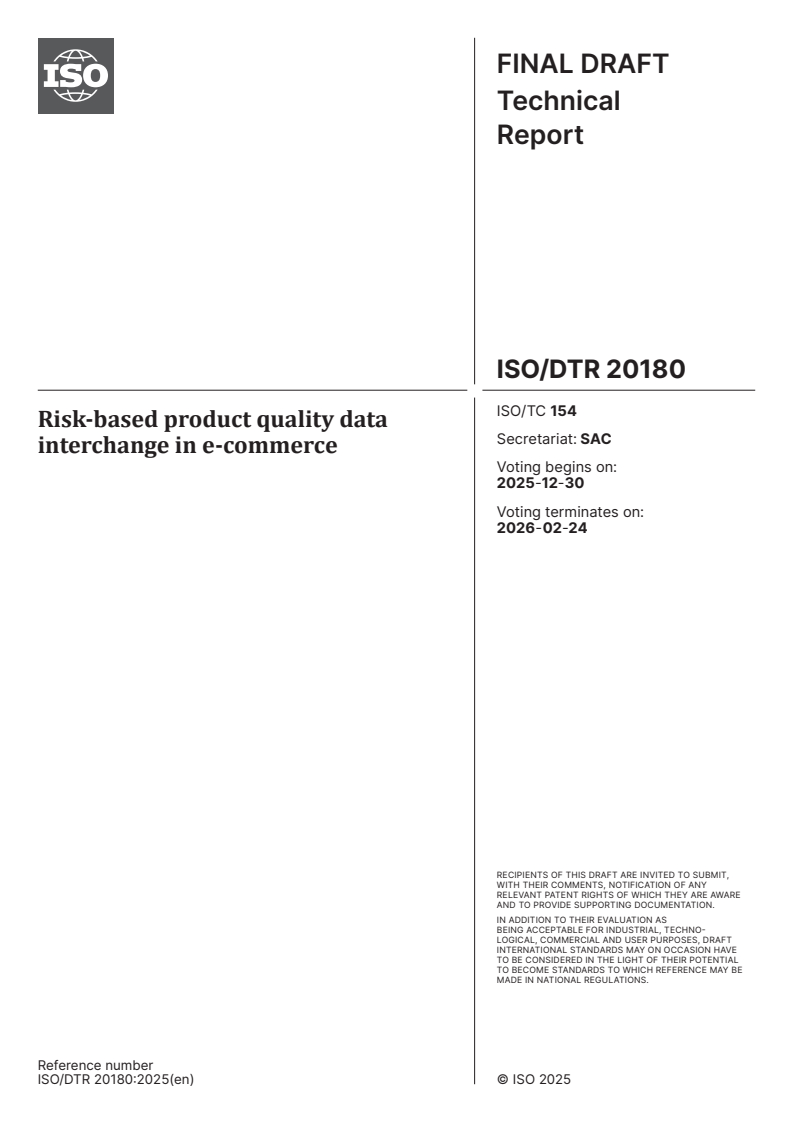 ISO/DTR 20180 ISO/DTR 20180 - Risk-based product quality data interchange in e-commerce
Released:16. 12. 2025 - Page 1 preview