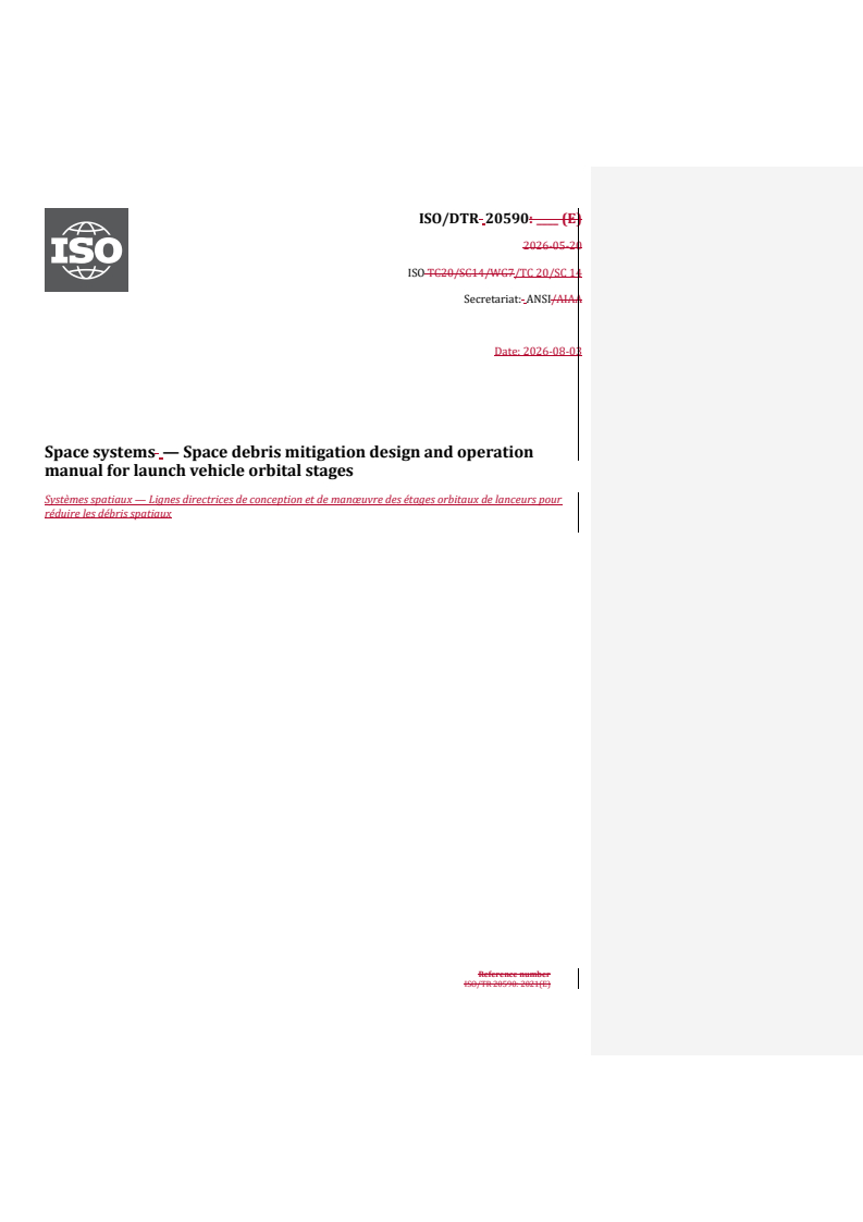 ISO/DTR 20590 REDLINE ISO/DTR 20590 - Space systems — Space debris mitigation design and operation manual for launch vehicle orbital stages - Page 1 preview