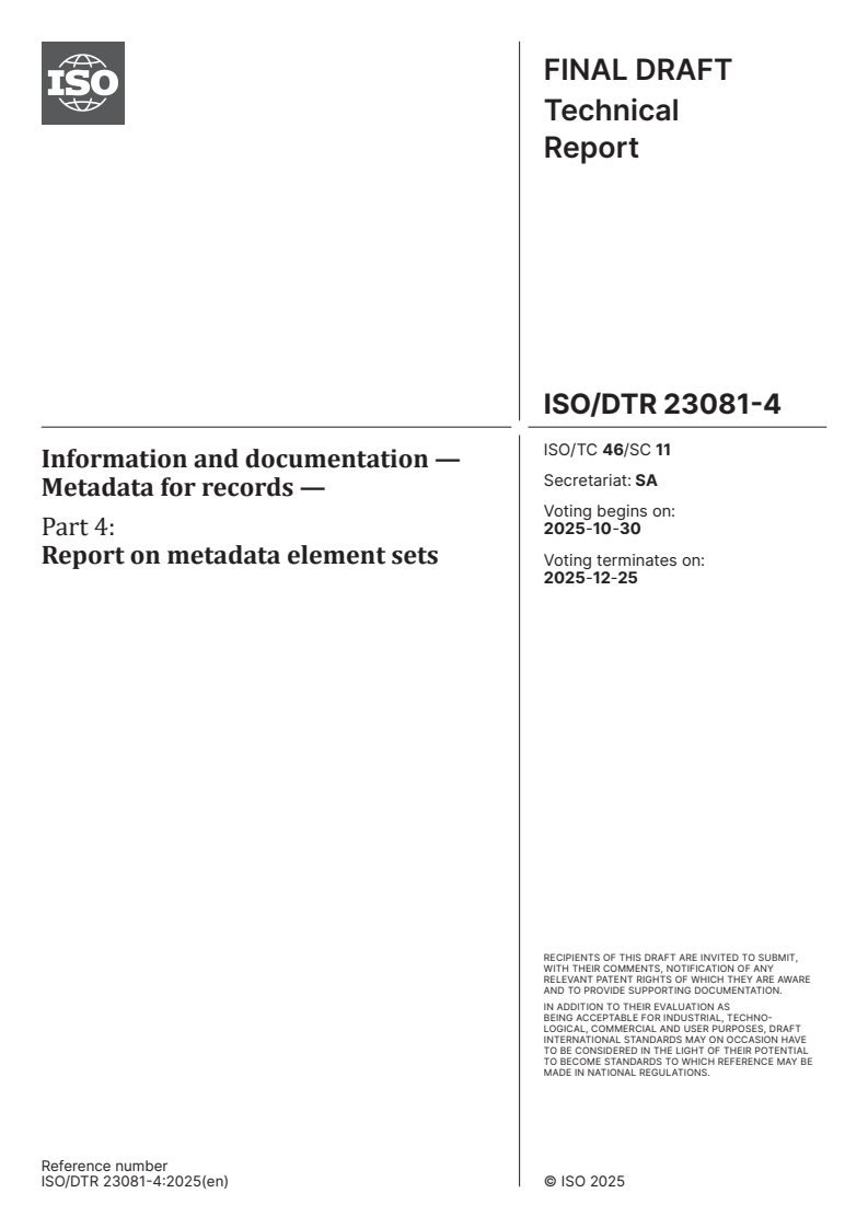 ISO/DTR 23081-4 - Information and documentation — Metadata for records — Part 4: Report on metadata element sets
Released:10/16/2025