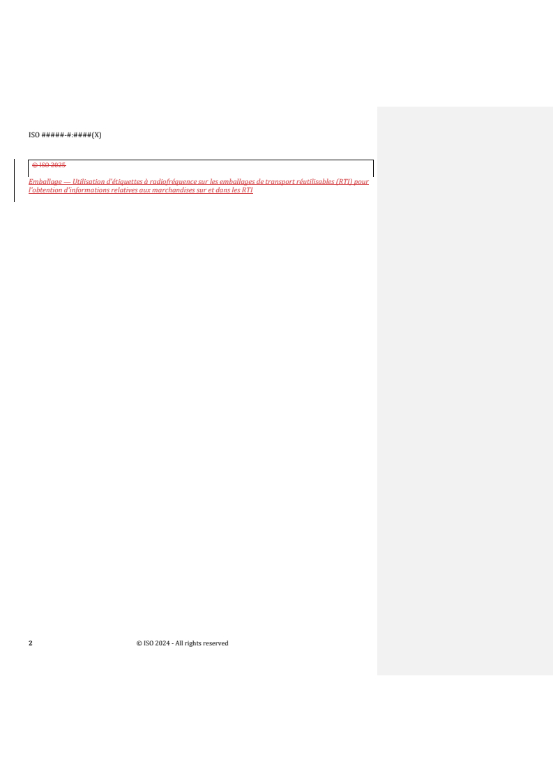 ISO/DTR 24168 REDLINE ISO/DTR 24168 - Packaging — Effective use of radio frequency tags on returnable transport items (RTIs) to obtain information concerning goods on or in RTIs - Page 2 preview