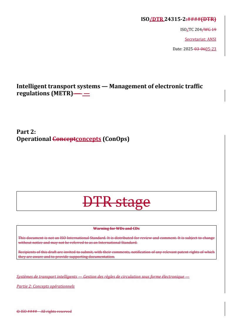 REDLINE ISO/DTR 24315-2 - Intelligent transport systems — Management of electronic traffic regulations (METR) — Part 2: Operational concepts (ConOps)
Released:23. 05. 2025