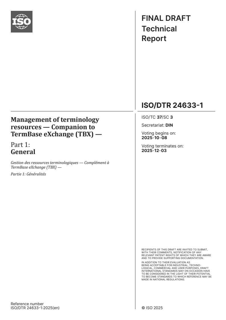 ISO/DTR 24633-1 ISO/DTR 24633-1 - Management of terminology resources — Companion to TermBase eXchange (TBX) — Part 1: General
Released:9/24/2025