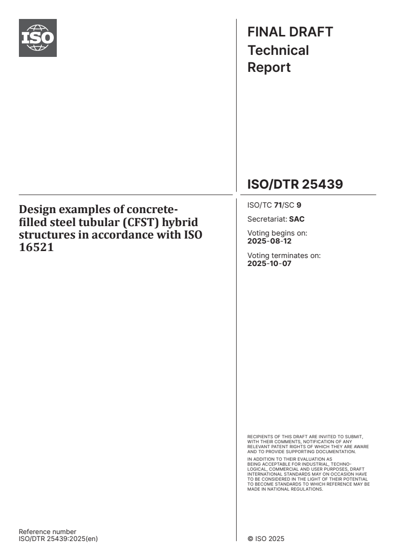 ISO/DTR 25439 - Design examples of concrete-filled steel tubular (CFST) hybrid structures in accordance with ISO 16521
Released:5. 08. 2025
